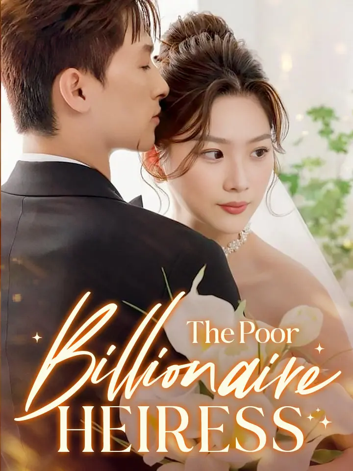 The Poor Billionaire Heiress