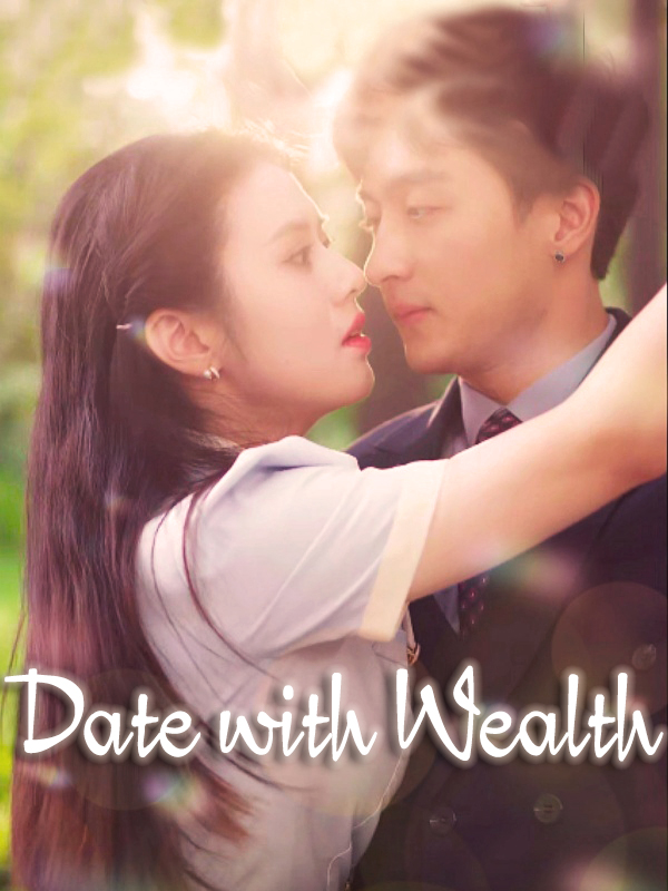 Date with Wealth
