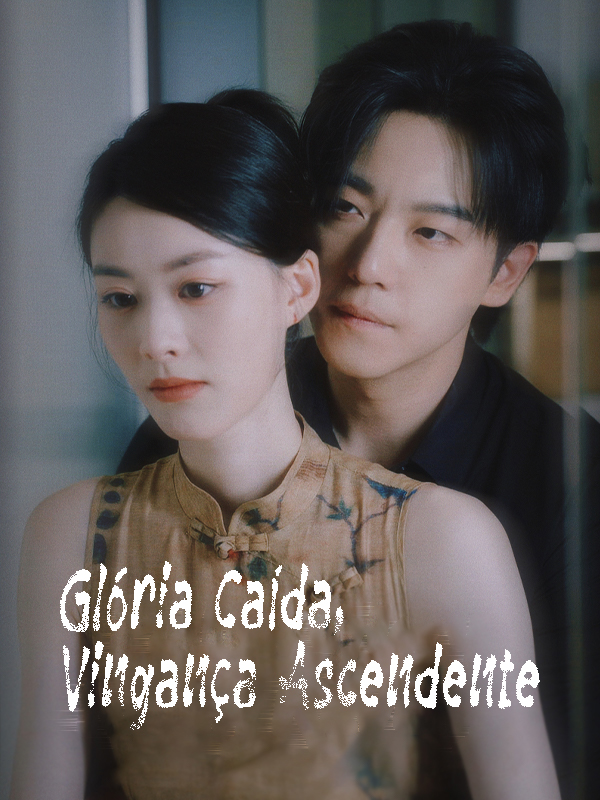 Glória Caída, Vingança Ascendente