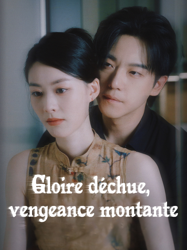 Gloire déchue, vengeance montante
