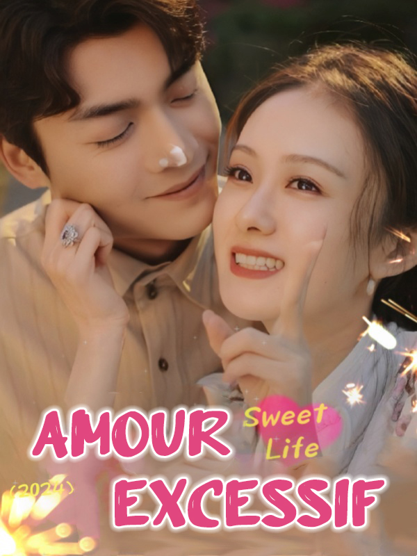 Amour excessif