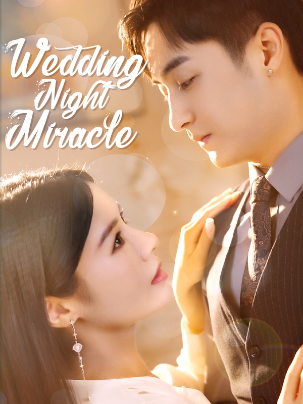 Wedding Night Miracle